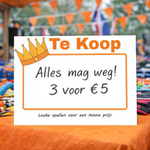 Verkoopbordje koningsdag met tekst